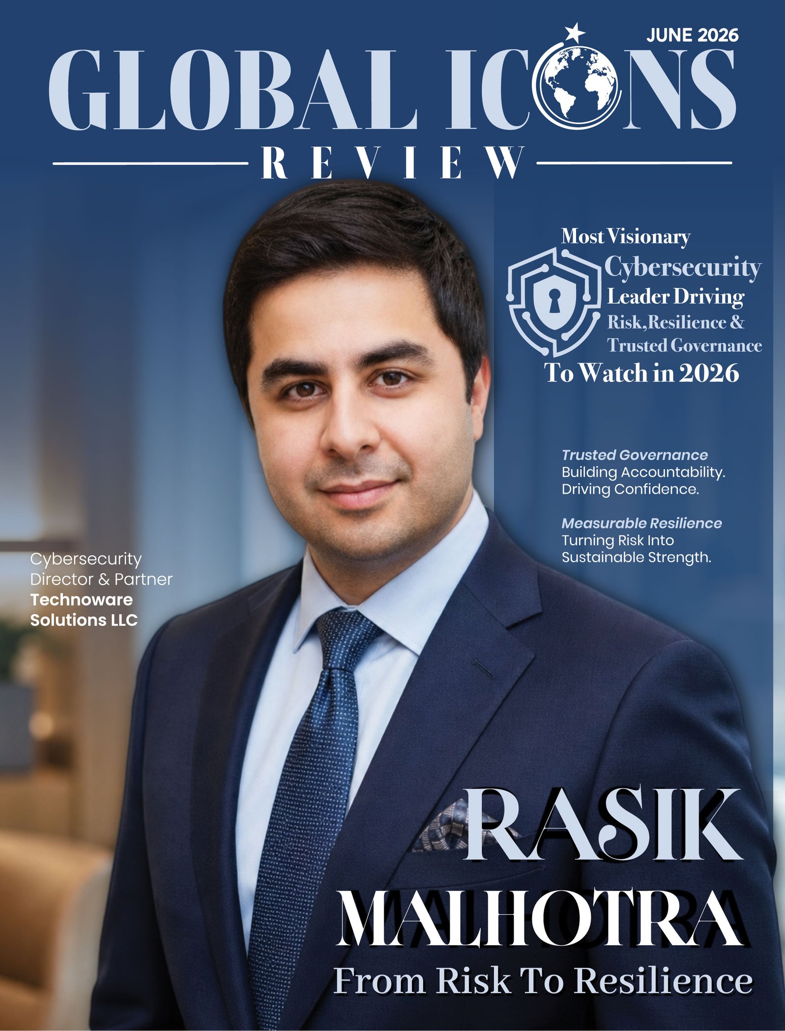 Most Visionary Cybersecurity Leader Driving Risk, Resilience & Trusted Governance to Watch in 2026